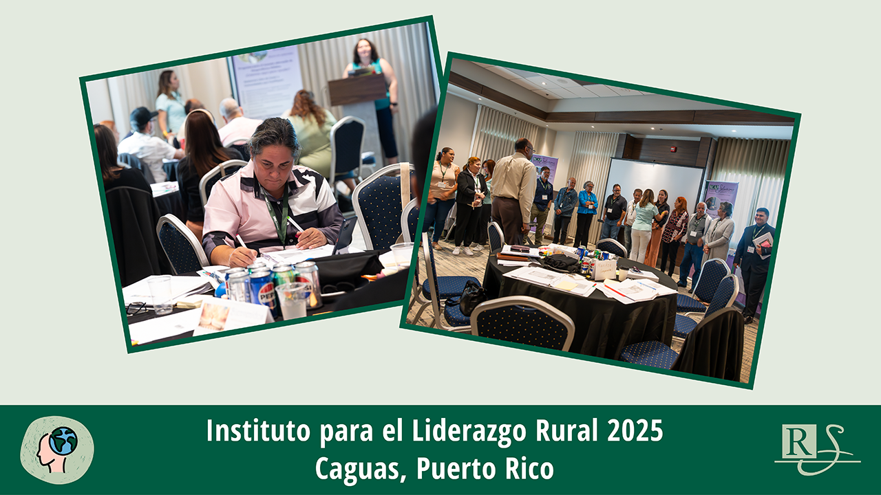 Collage of two workshop photos from the Instituto para el Liderazgo Rural 2025 in Caguas, Puerto Rico, showing attendees and a round-table setup on a poster background.